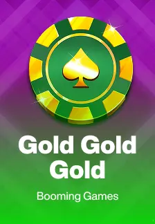 Gold Gold Gold